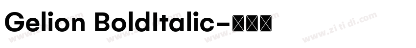 Gelion BoldItalic字体转换